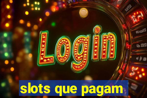 slots que pagam