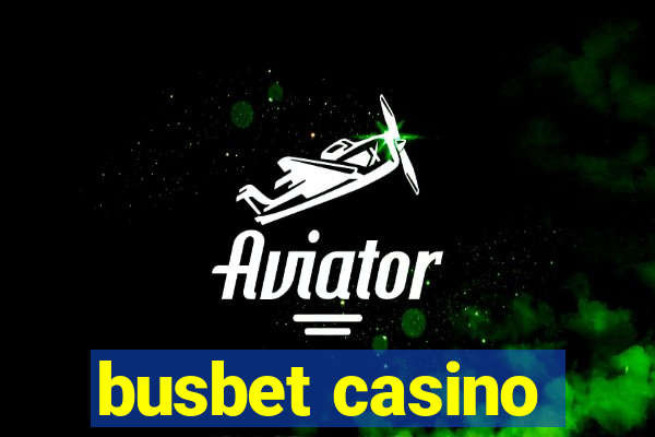 busbet casino