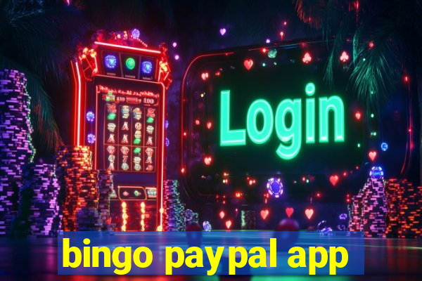 bingo paypal app