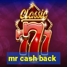 mr cash back