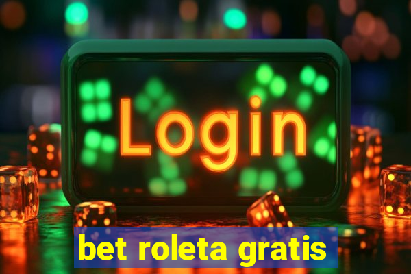 bet roleta gratis