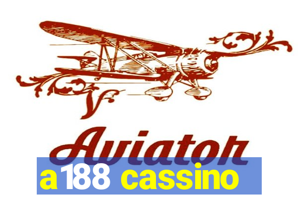 a188 cassino