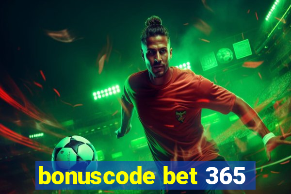 bonuscode bet 365