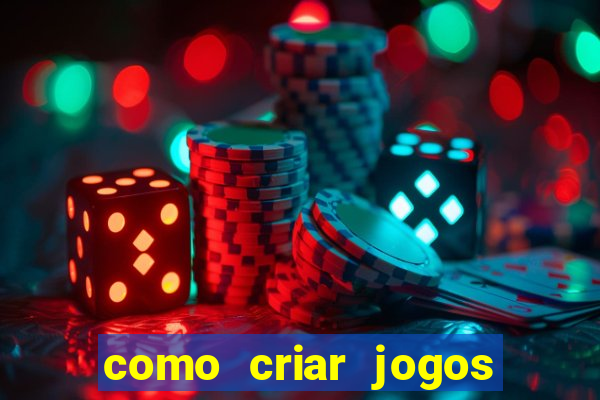 como criar jogos de aposta