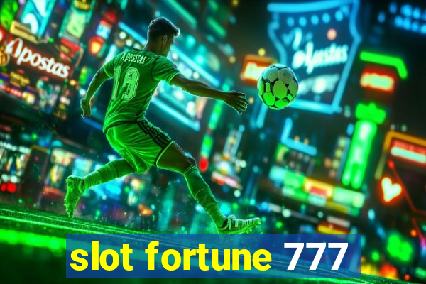 slot fortune 777