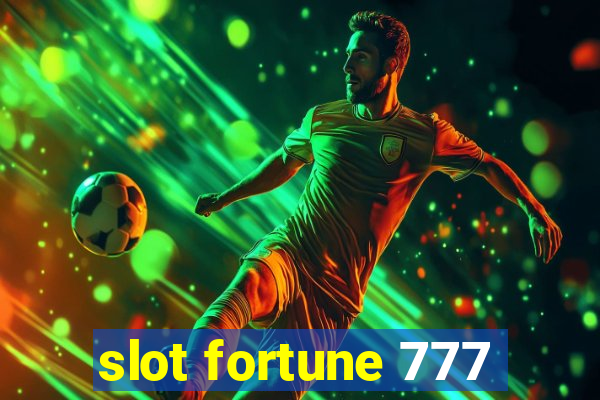 slot fortune 777