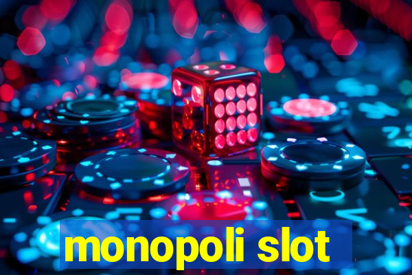 monopoli slot