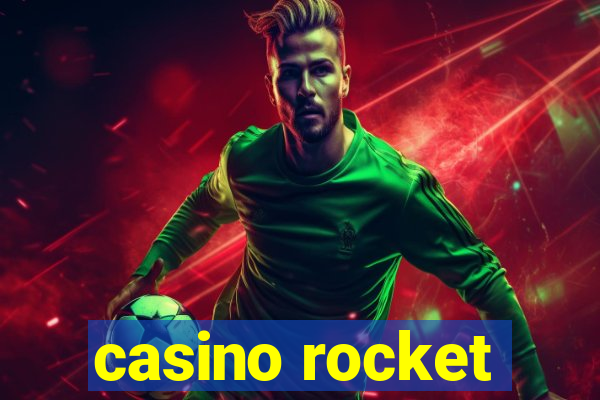 casino rocket