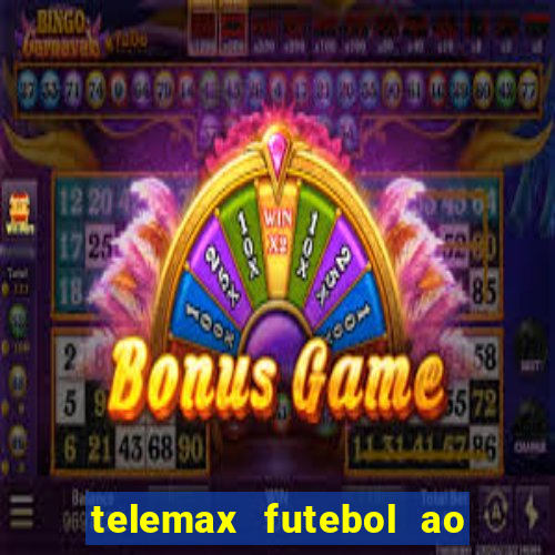 telemax futebol ao vivo gratis