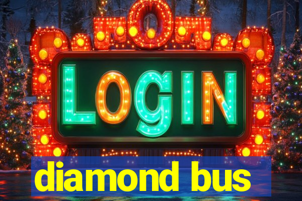 diamond bus