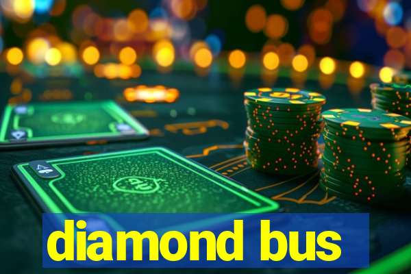 diamond bus