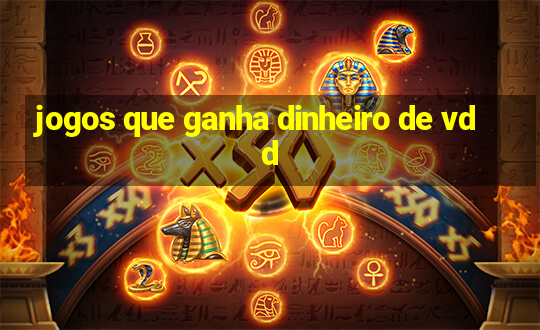 jogos que ganha dinheiro de vdd