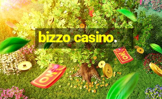 bizzo casino.