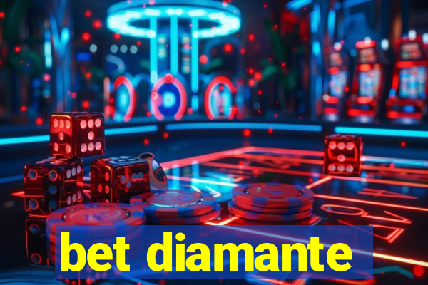 bet diamante