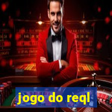 jogo do reql