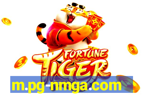 m.pg-nmga.com fortune tiger