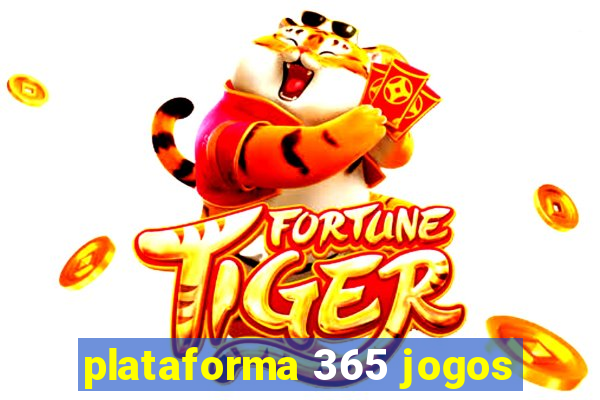 plataforma 365 jogos