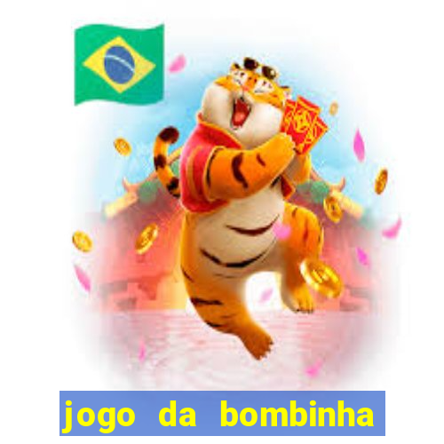 jogo da bombinha estrela bet