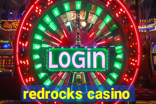 redrocks casino