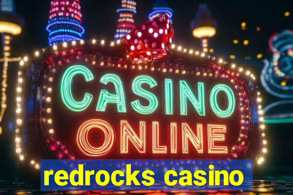 redrocks casino