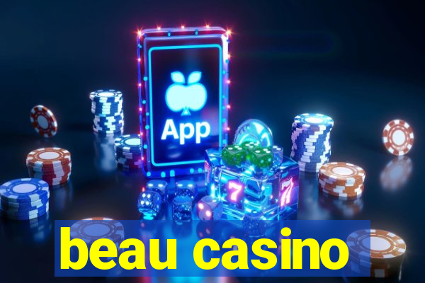 beau casino