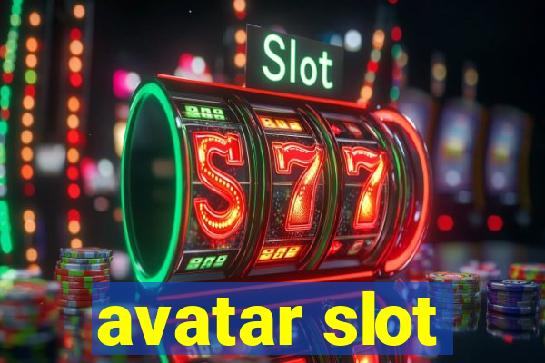 avatar slot