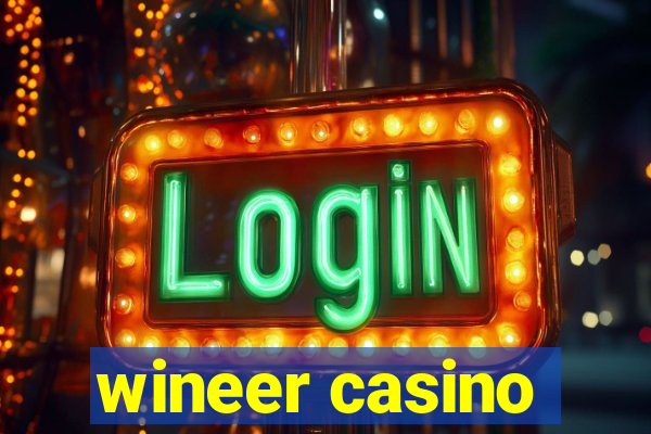 wineer casino