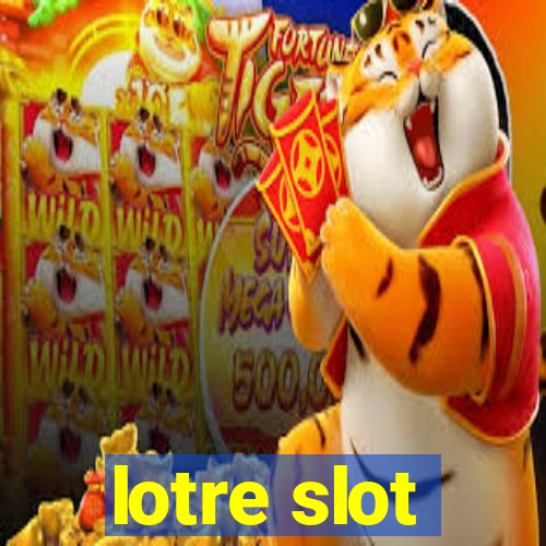 lotre slot