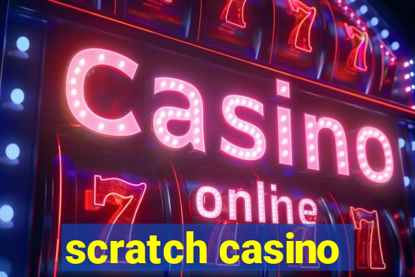 scratch casino