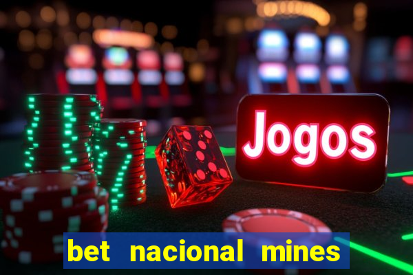 bet nacional mines é confiável