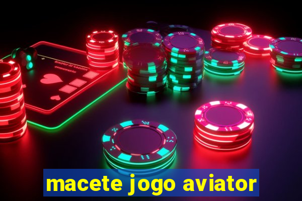 macete jogo aviator