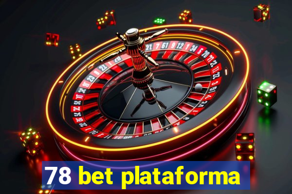 78 bet plataforma