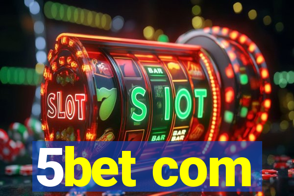 5bet com