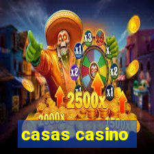 casas casino