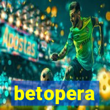 betopera