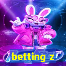 betting z