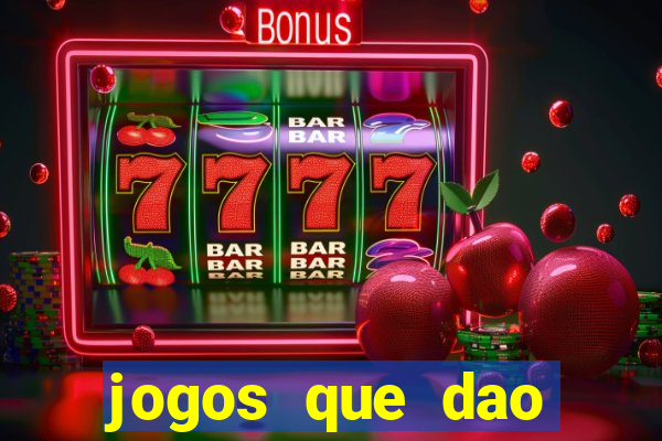 jogos que dao dinheiro facil