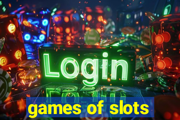 games of slots