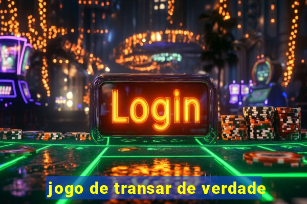 jogo de transar de verdade