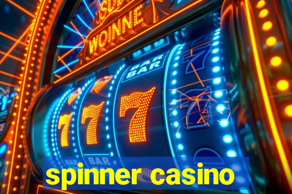 spinner casino