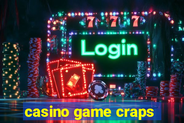 casino game craps