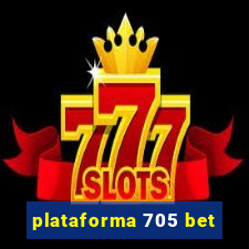 plataforma 705 bet