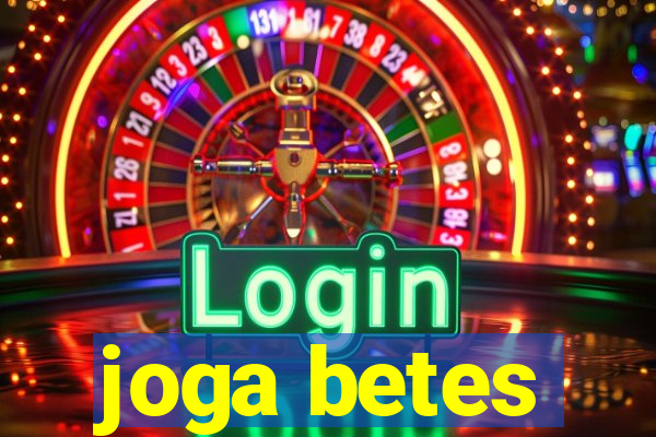 joga betes