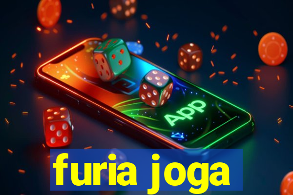 furia joga