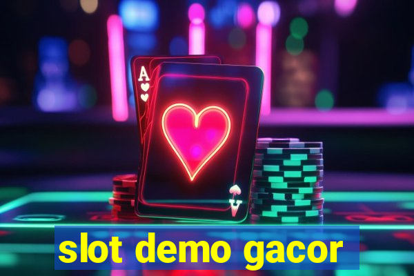 slot demo gacor