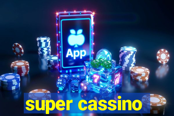 super cassino