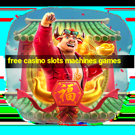 free casino slots machines games