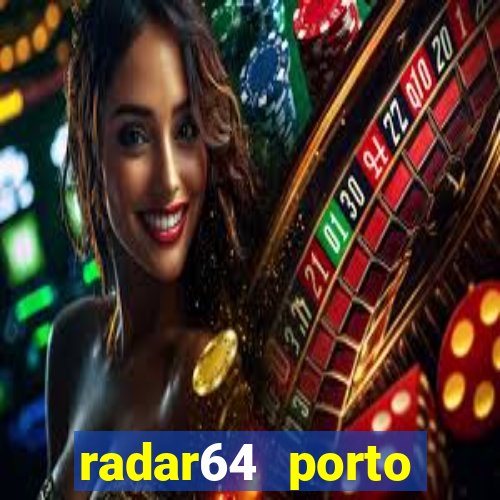 radar64 porto seguro notícias de hoje