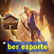 ber esporte