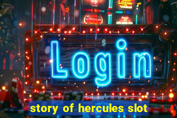 story of hercules slot